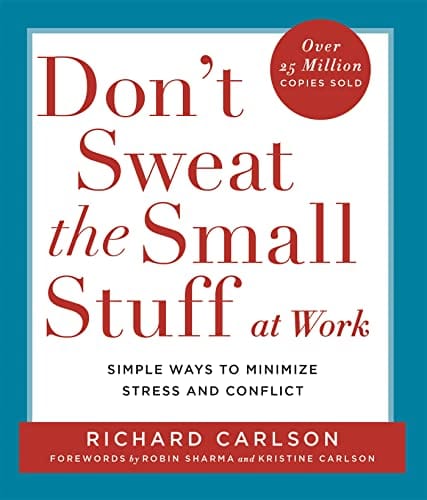 Dont Sweat The Small Stuff At Work Book Cover