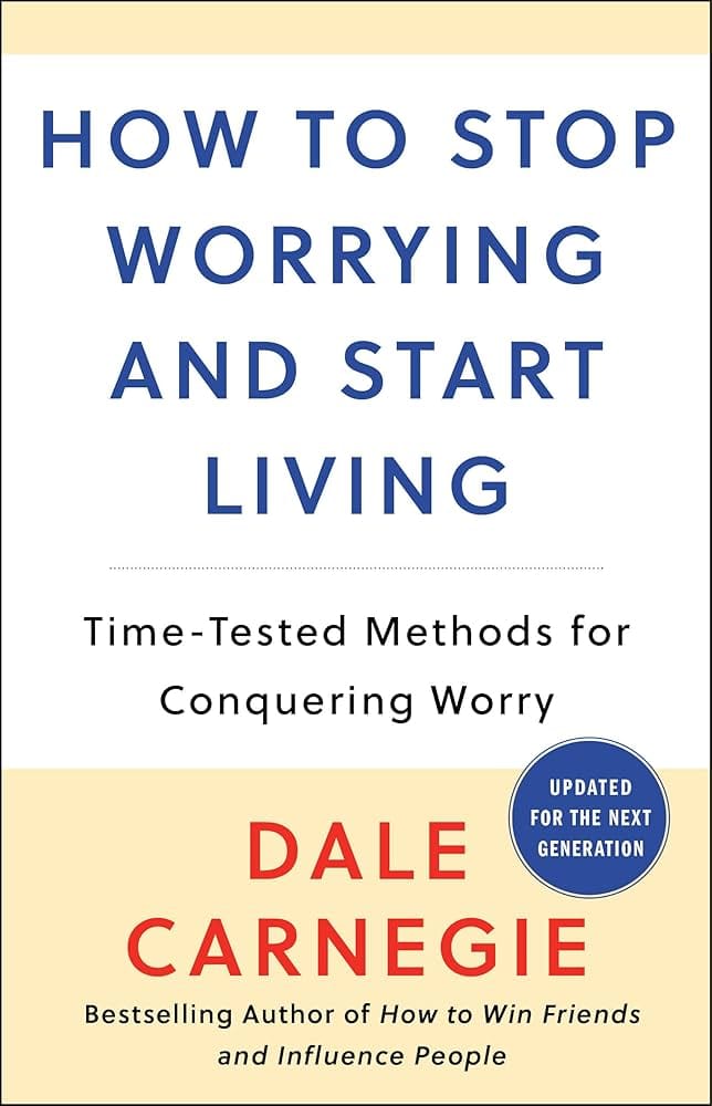 How To Stop Worrying And Start Living Book Cover