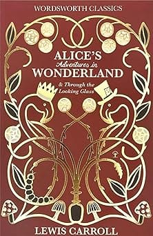 Alices Adventures In Wonderland And Throug Book Cover