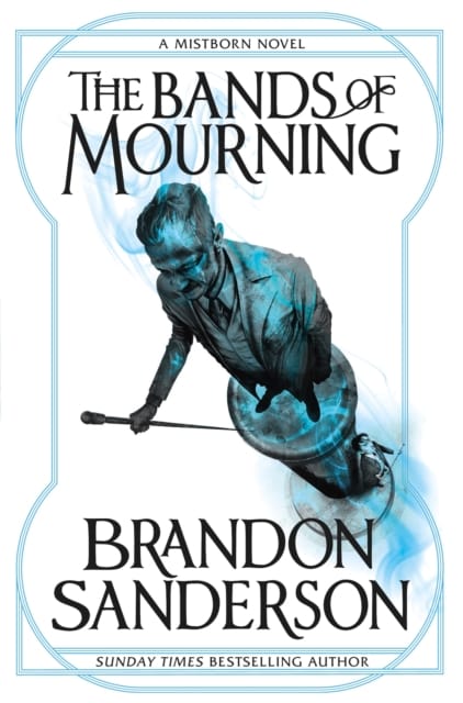 Mistborn 6: Bands Of Mourning Book Cover