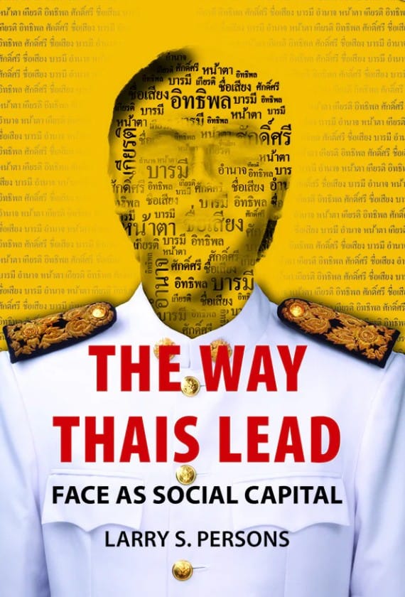 Way Thais Lead : Face As Social Capital Book Cover