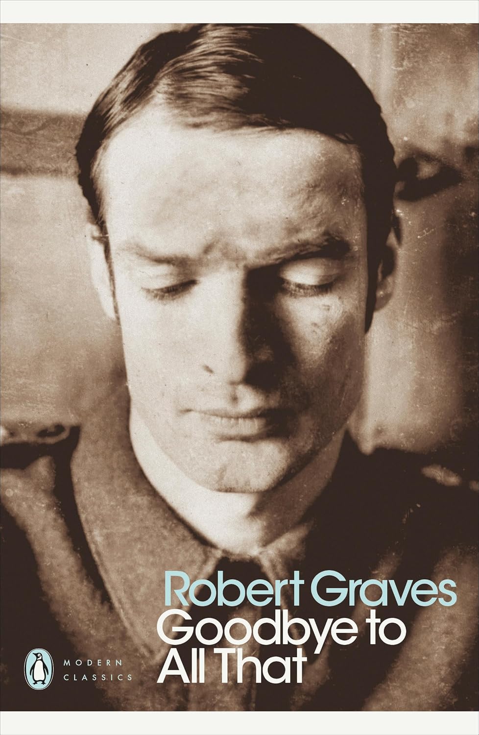 Goodbye To All That (Penguin Modern Classics) Book Cover