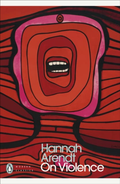 On Violence (Penguin Modern Classics) Book Cover