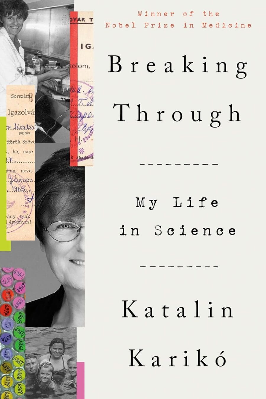 Breaking Through: My Life In Science Book Cover