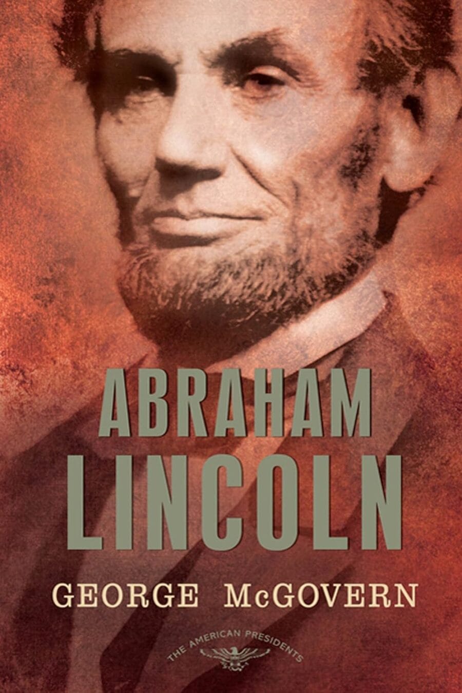 Abraham Lincoln: The 16Th President 1861-1865 (Hc) Book Cover