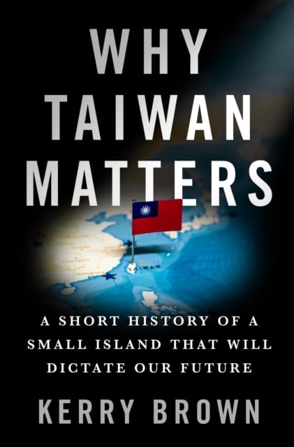 Why Taiwan Matters (Hc) Book Cover
