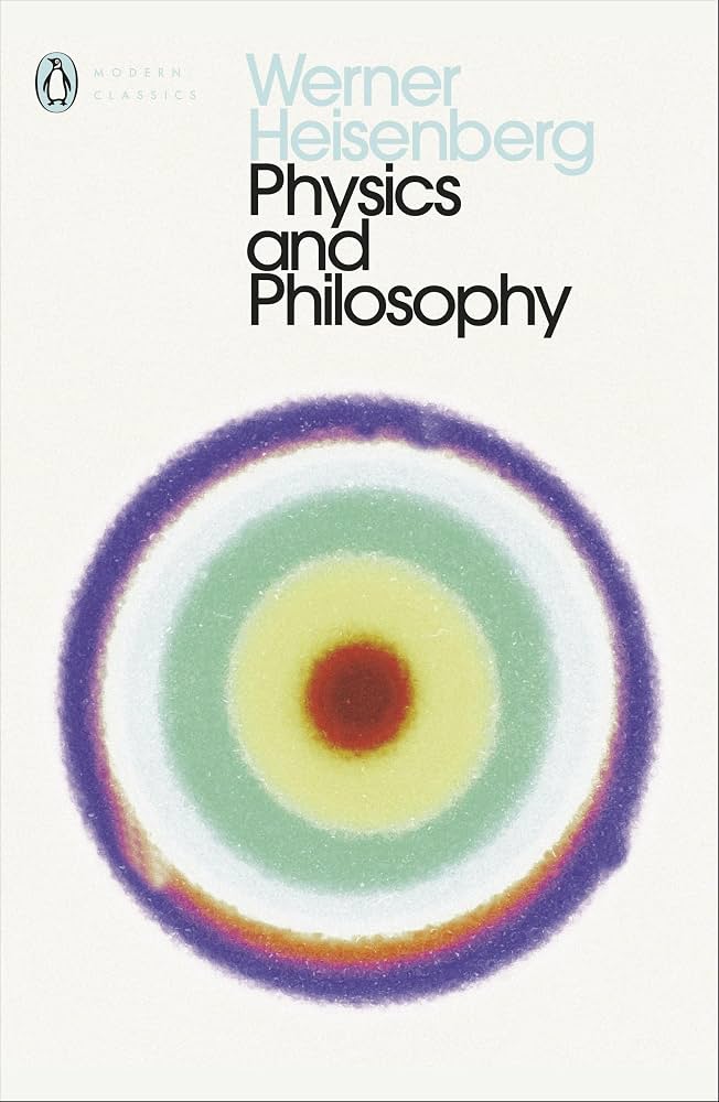 Physics And Philosophy (Modern Classics) Book Cover