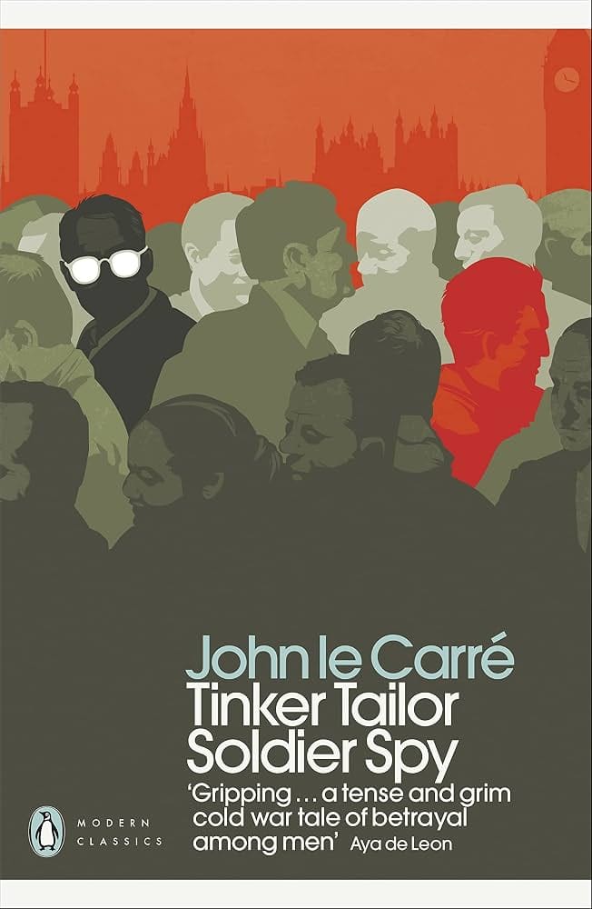 Tinker Tailor Soldier Spy (Modern Classics) Book Cover