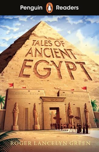 Penguin Readers Level 3 : Tales Of Ancient Egypt Book Cover