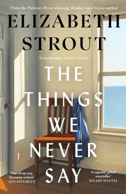 Things We Never Say (Uk Hc) : Booker Prize 2026 Book Cover