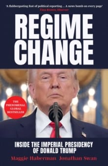 Regime Change (Hc) : The Phenomenal Bestseller Making Global Headlines Book Cover