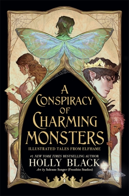 Conspiracy Of Charming Monsters : Illustrated Tales From Elfhame Where Tiktok's Faerie Obsession Began Book Cover