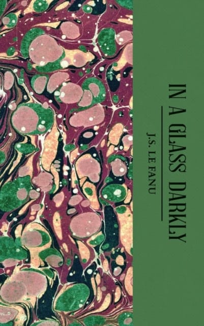 In A Glass Darkly (Ww Revised And Expanded) Book Cover