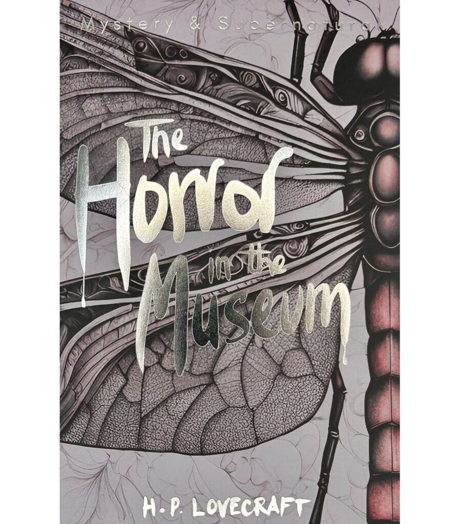 Horror In The Museum  Lovecraft Vol 2 (Ww Revised And Expanded) Book Cover