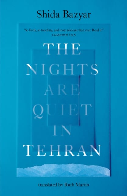 Nights Are Quiet In Tehran : Shortlisted For The International Booker Prize 2026 Book Cover